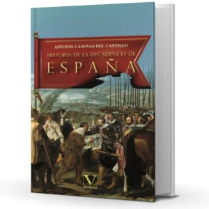 Historia de la Decadencia de España
